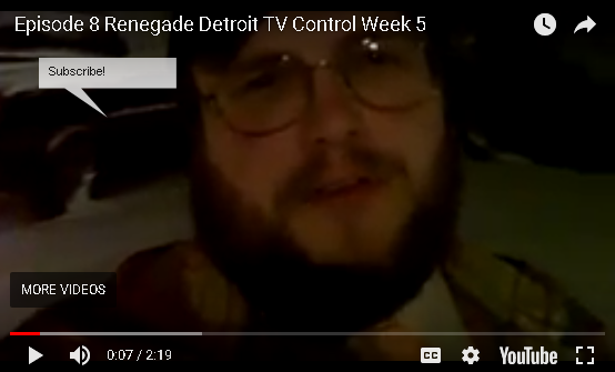 Ep 8: Renegade Detroit TV: Week 5 Control