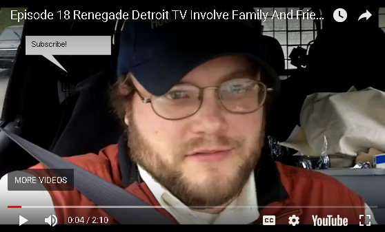 Ep18 Renegade Detroit TV - Involve Family and Friends