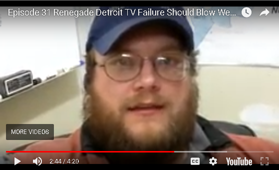 Ep 31 Renegade Detroit TV - Failure Should Blow